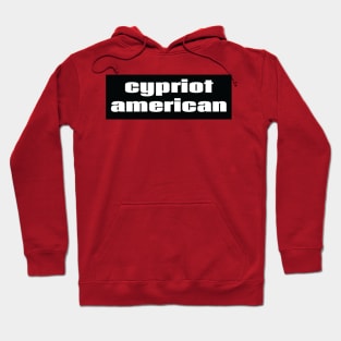 Cypriot American Hoodie